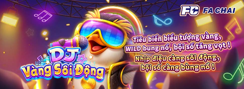 FA CHAI DJ Vàng Sôi Động trong banner VIVA88